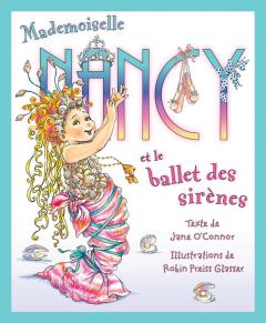 Mademoiselle Nancy et le ballet des sirènes
