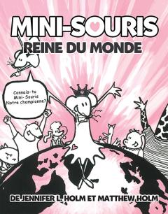 Mini-Souris : N° 1 - Reine du monde