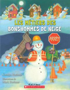 Les métiers des bonshommes de neige