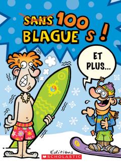 100 blagues! Et plus... N° 4