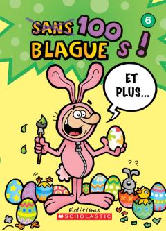 100 blagues! Et plus... N° 6