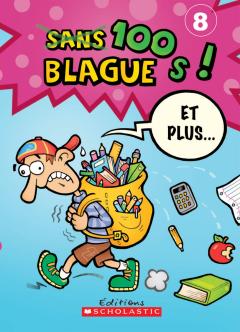 100 blagues! Et plus... N° 8