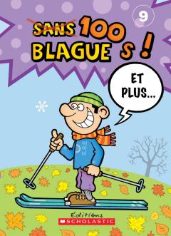 100 blagues! Et plus... N° 9