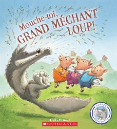 Contes réinventés : Mouche-toi, grand méchant loup!