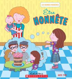 Les bonnes manières : Être honnête