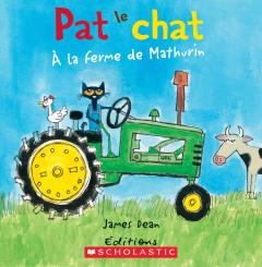 Pat le chat : À la ferme de Mathurin