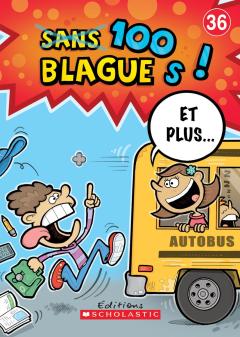 100 blagues! Et plus... N° 36