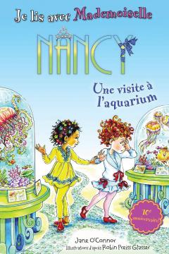 Je lis avec Mademoiselle Nancy : Une visite à l'aquarium