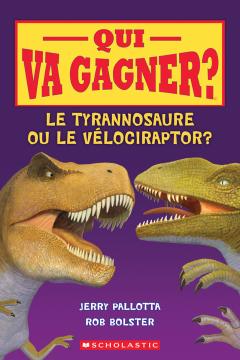 Qui va gagner? Le tyrannosaure ou le vélociraptor?