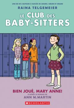 Le Club des Baby-Sitters : N° 3 - Bien joué, Mary Anne!