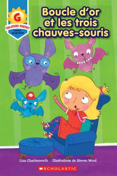 Toujours parfait : Boucle d'or et les trois chauves-souris (G)