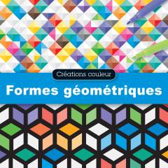 Créations couleur : Formes géométriques