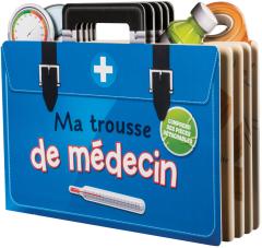 Ma trousse de médecin