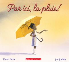 Par ici, la pluie!