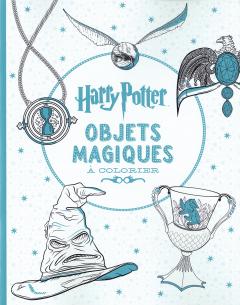 Harry Potter - Le livre de coloriage : N° 4 - Objets magiques à colorier