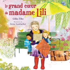 Le grand coeur de madame Lili