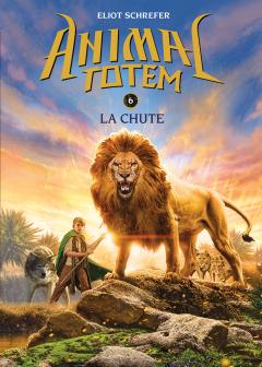 Animal totem : N° 6 - La chute