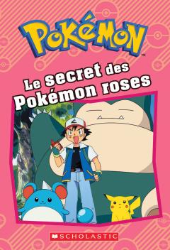 Pokémon : Le secret des Pokémon roses