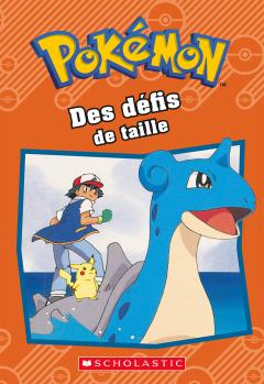 Pokémon : Des défis de taille