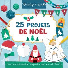 25 projets de Noël