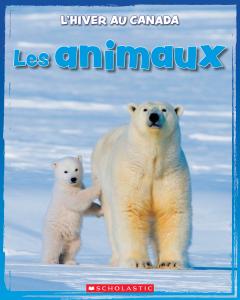 L' hiver au Canada : Les animaux