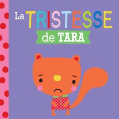 Entre amis : Les émotions : La tristesse de Tara