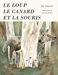 Le loup, le canard et la souris