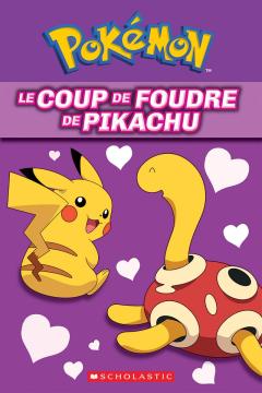 Pokémon : Le coup de foudre de Pikachu