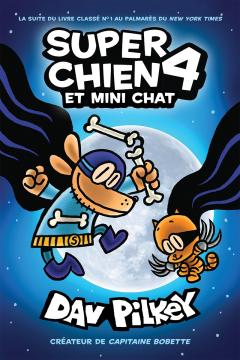 Super Chien : N° 4 - Super Chien et Mini Chat