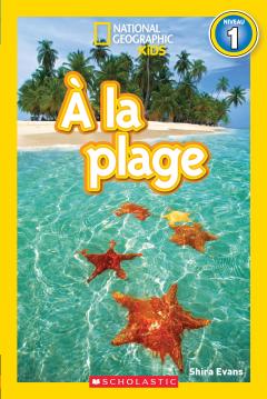 National Geographic Kids : À la plage (niveau 1)