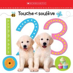 Apprendre avec Scholastic : Touche et soulève : 1 2 3