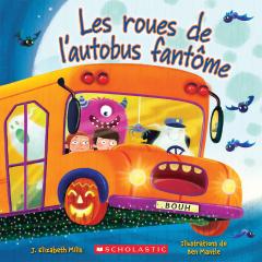 Les roues de l'autobus fantôme