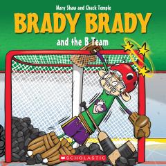 Brady Brady and the B Team (Brady Brady)