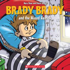 Brady Brady and the Missed Hatrick