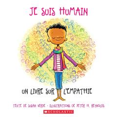 Je suis humain : Un livre sur l'empathie