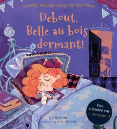 Au pays des contes de fées : Debout, Belle au bois dormant!