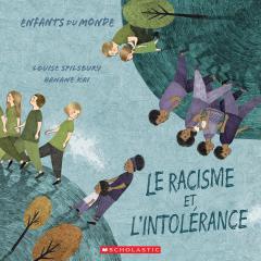 Enfants du monde : Le racisme et l'intolérance