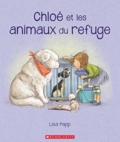 Chloé et les animaux du refuge