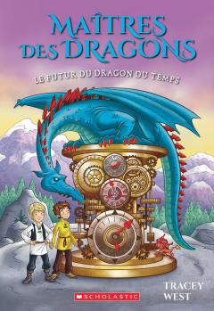 Maîtres des dragons : N° 15 - Le futur du dragon du Temps