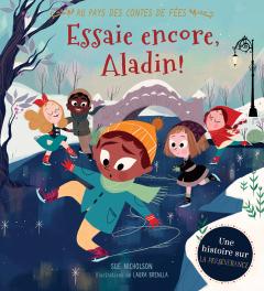 Au pays des contes de fées : Essaie encore, Aladin!