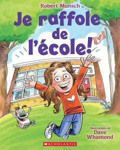 Je raffole de l'école!