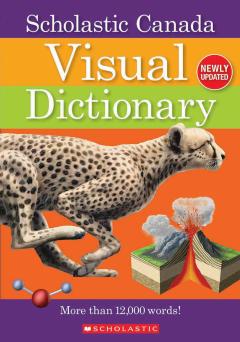 Scholastic Canada Visual Dictionary