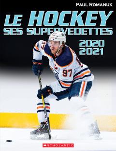 Le hockey : ses supervedettes 2020-2021