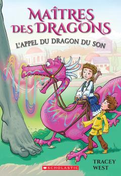Maîtres des dragons : N° 16 - L’appel du dragon du Son