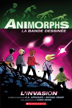 Animorphs La bande dessinée : N° 1 - L’invasion