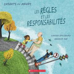 Enfants du monde : Les règles et les responsabilités