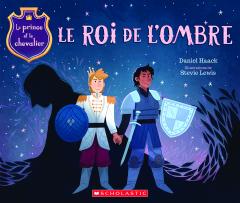 Le prince et le chevalier : N° 2 - Le roi de l'ombre