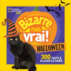 National Geographic Kids : Bizarre mais vrai! Halloween