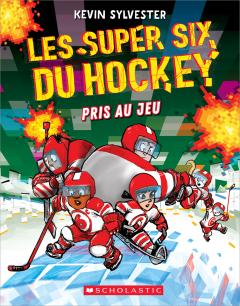 Les super six du hockey : N° 5 - Pris au jeu