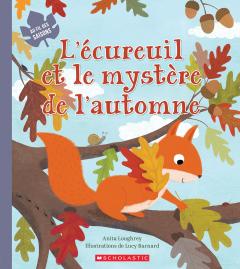 Au fil des saisons : L’écureuil et le mystère de l’automne